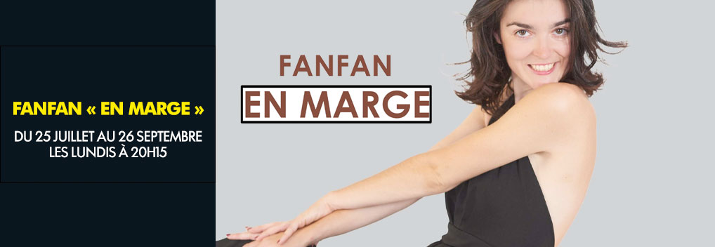 Fanfan « En marge »